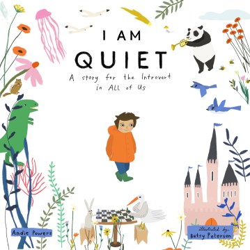 I am quiet - a story for the introvert in all of us