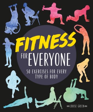 Cover image for `Fitness for Everyone: 50 Exercises for Every Type of Body`