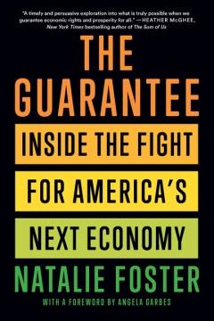 The guarantee - inside the fight for America's next economy