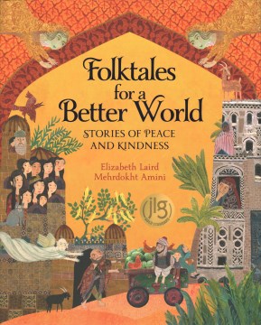 Folktales for a better world - stories of peace and kindness