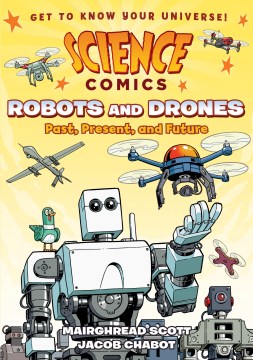 Robots and Drones: Past, Present, and Future