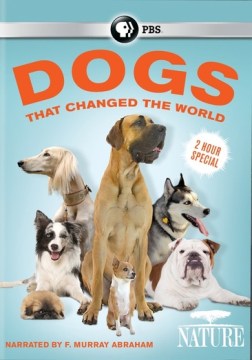 Dogs That Changed the World 