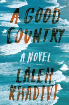 A good country : a novel