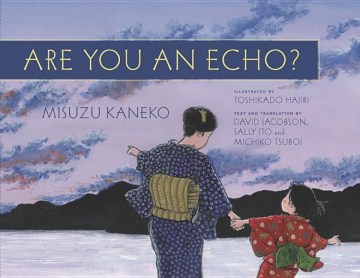 Are You an Echo: The Lost Poetry of Misuzu Kaneko