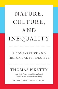 Nature, culture, and inequality - a comparative and historical perspective
