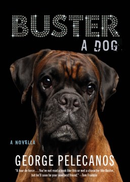 Buster - A Dog