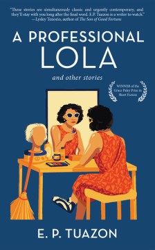 A professional Lola - and other stories