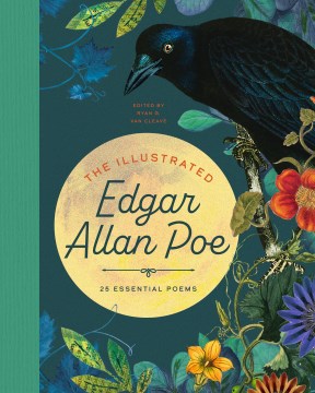 The illustrated Edgar Allan Poe - 25 essential poems