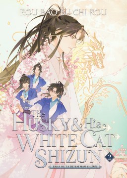 The Husky & His White Cat Shizun 2 - Erha He Ta De Bai Mao Shizun