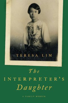The Interpreter's Daughter - A Family Memoir