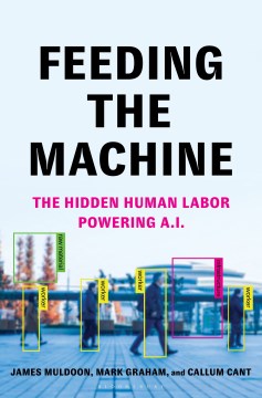 Feeding the Machine - The Hidden Human Labor Powering A.i.