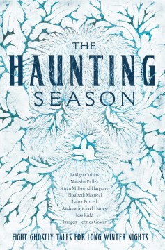 The haunting season : eight ghostly tales for long winter nights.