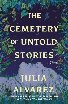 The cemetery of untold stories - a novel