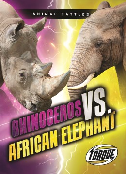 Rhinoceros vs. African elephant