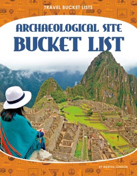 Archaeological site bucket list
