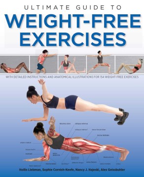 Ultimate guide to weight-free exercises - with detailed instructions and anatomical illustrations for 154 weight-free exercises
