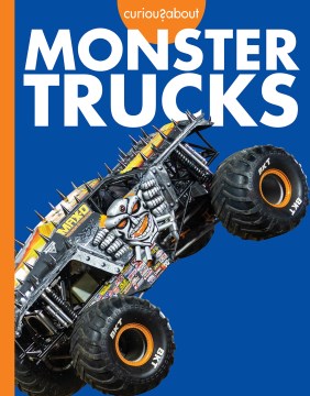 Curious about monster trucks