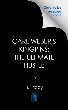 Carl Weber's Kingpins - The Ultimate Hustle