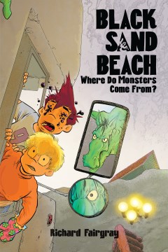 Black Sand Beach. 4, Where do monsters come from?