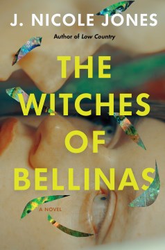 The witches of Bellinas - a novel