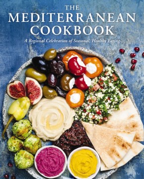 Cover image for `The Mediterranean Cookbook: A Regional Celebration of Seasonal, Healthy Eating`