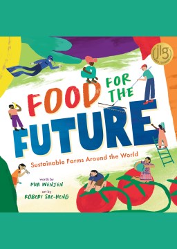 Food for the future - sustainable farms around the world