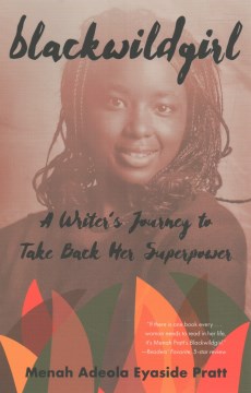 Blackwildgirl - A Writer's Journey to Take Back Her Superpower