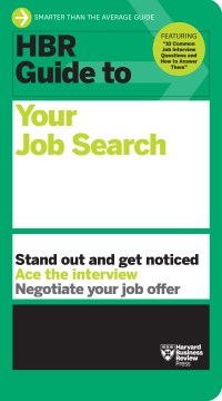 HBR guide to your job search.