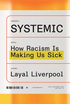 Systemic - how racism is making us sick