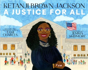 Ketanji Brown Jackson - a justice for all