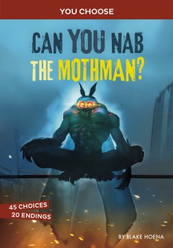 Can you nab the Mothman? - an interactive monster hunt