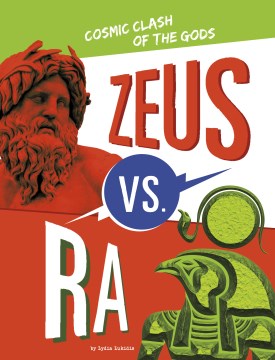 Zeus vs Ra - cosmic clash of the gods