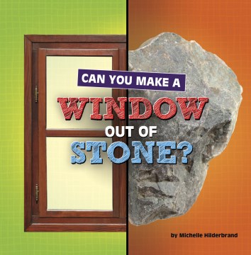Can you make a window out of stone?