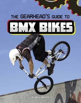 The gearhead's guide to BMX bikes