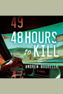 48 hours to kill - a thriller