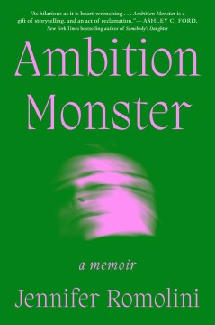 Ambition monster - a memoir
