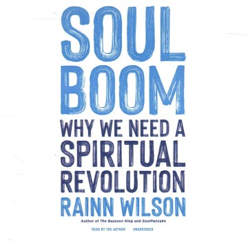 Soul boom - why we need a spiritual revolution