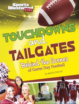 Touchdowns and tailgates - behind the scenes of game day football