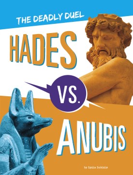 Hades vs. Anubis - the deadly duel