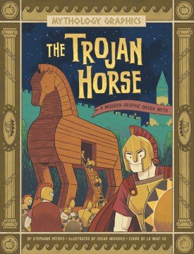 The Trojan horse - a modern graphic Greek myth
