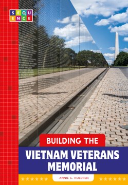 Building the Vietnam Veterans Memorial
