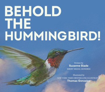 Behold the hummingbird!