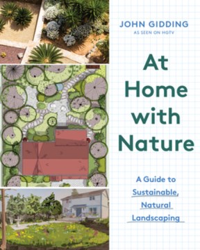 Cover image for `At Home with Nature: A Guide to Sustainable, Natural Landscaping`