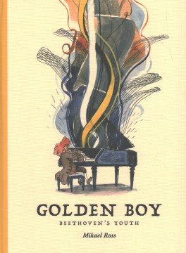 Golden Boy - Beethoven's Youth
