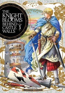 The knight blooms behind castle walls. 3