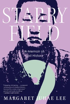 Starry Field - A Memoir of Lost History