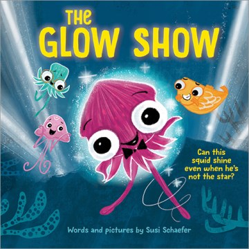 The Glow show / Can This Squid Shine Even When He's Not the Star?