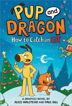 Pup and Dragon - how to catch an elf