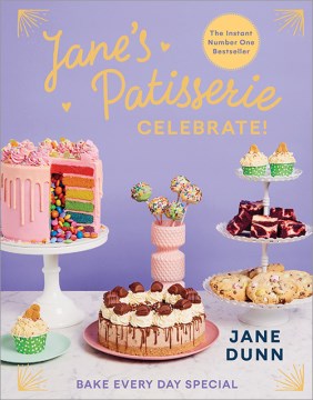 Jane's Patisserie Celebrate! - Bake Every Day Special