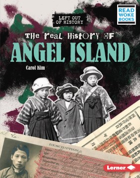 The real history of Angel Island
